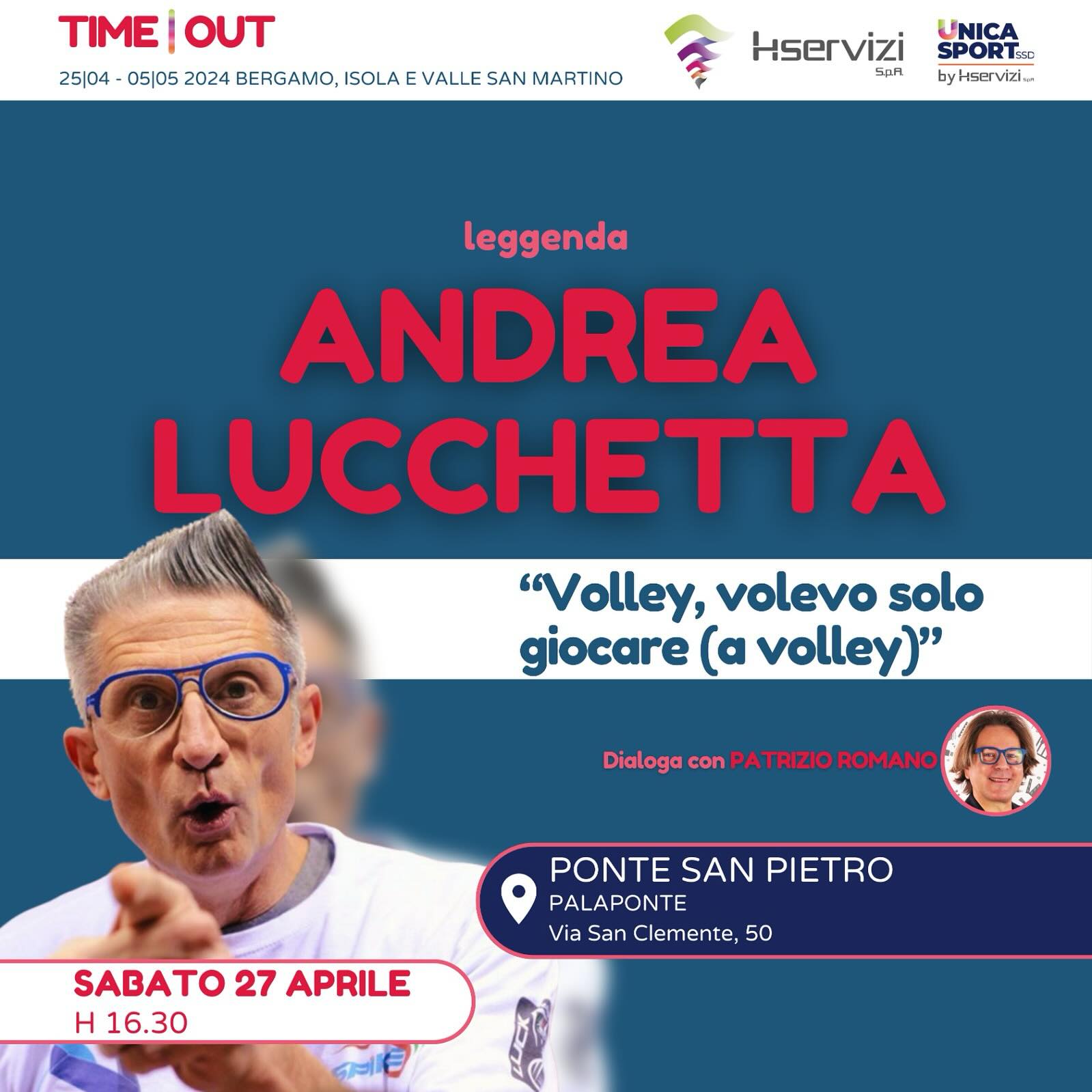 Immagine che raffigura  EVENTO SOLD OUT -  “TIMEOUT” SPORT FESTIVAL – INCONTRO CON IL CAMPIONE ANDREA LUCCHETTA