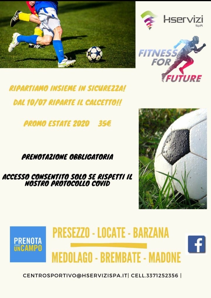 DAL 10 LUGLIO, DOPO IL TENNIS, RIPARTE IN SICUREZZA ANCHE IL CALCETTO. PROMO ESTATE 2020: € 35 