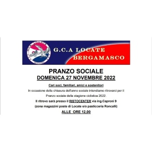 G.C.A. LOCATE BERGAMASCO - PRANZO SOCIALE