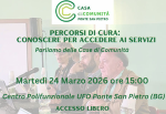 Martedì 24 marzo 2026, presso il Centro Polifunzionale UFO, si terrà l’incontro informativo “Percorsi di cura: conoscere per accedere ai servizi – Parliamo delle Case di Comunità”.